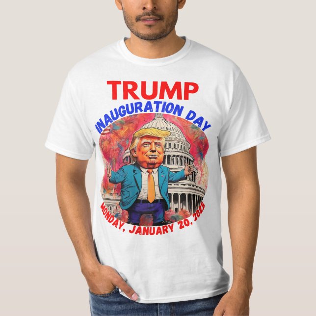 DONALD TRUMP INAUGURATION DAY 2025 T-Shirt (Vorderseite)