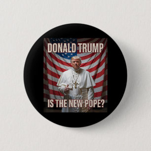 Donald Trump ist der neue Papst Button