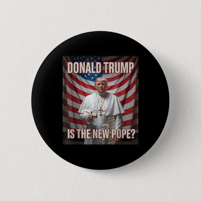 Donald Trump ist der neue Papst Button (Vorderseite)