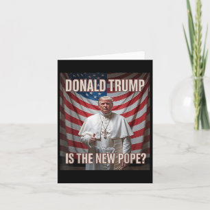 Donald Trump ist der neue Papst Karte