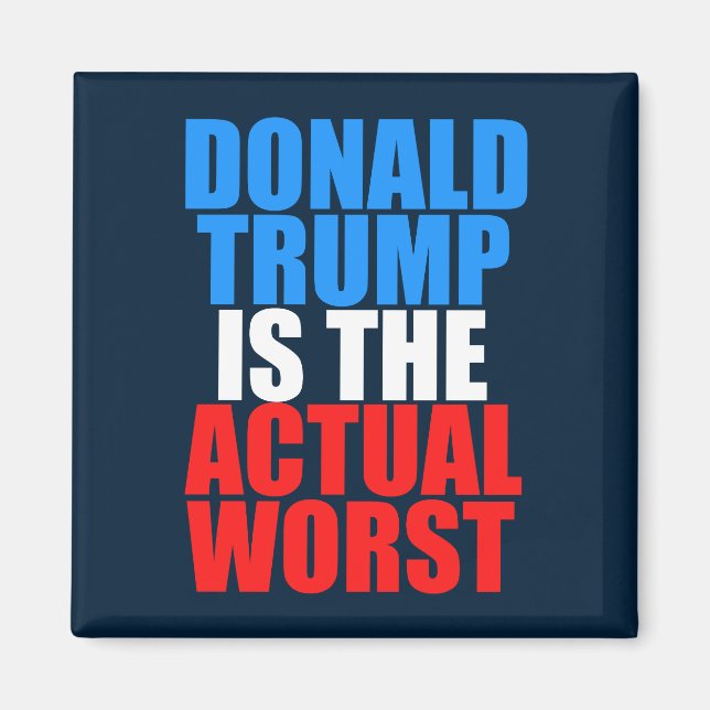 Donald Trump ist der wahrhaft schlimmste Blaue Magnet (Vorne)