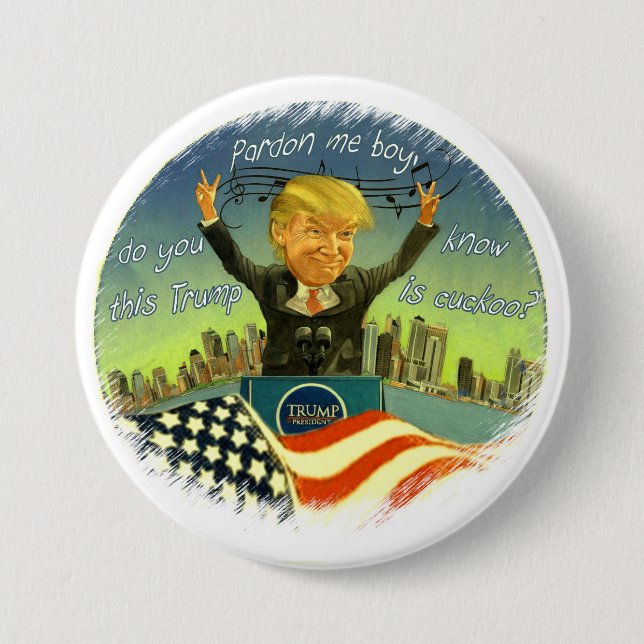 Donald Trump ist Kuckuck Button (Vorderseite)