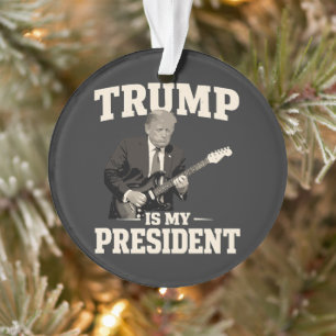 Donald Trump ist mein Präsident Ornament
