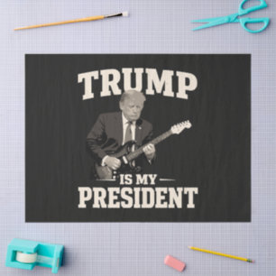 Donald Trump ist mein Präsident Seidenpapier