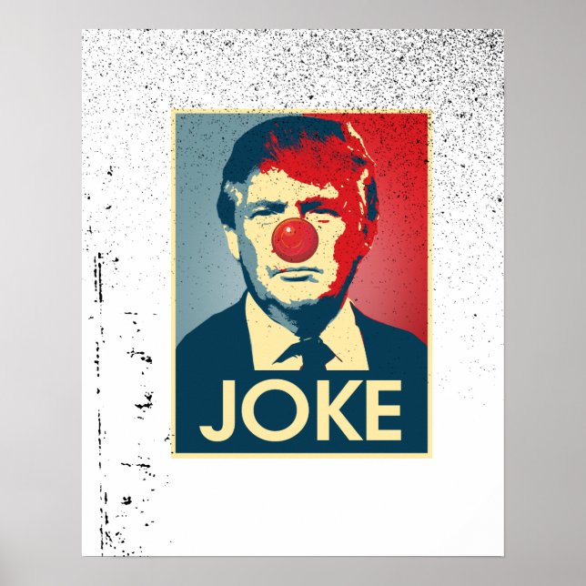 Donald Trump JOKE — Anti-Trump 2016 - Poster (Vorne)