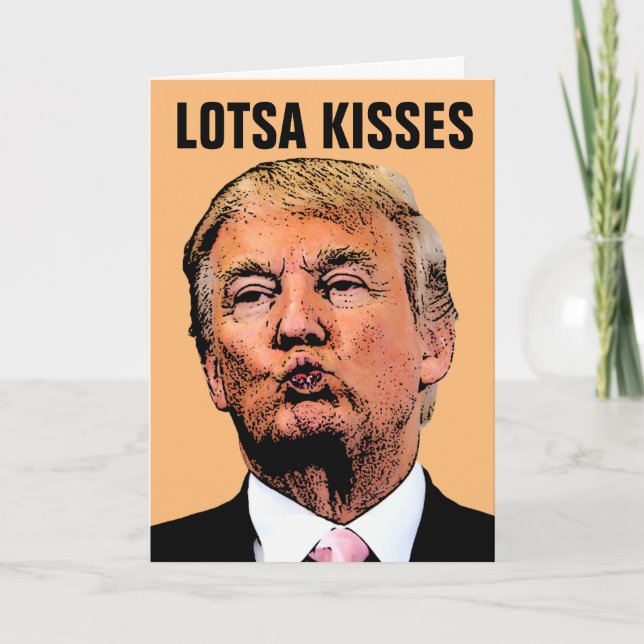 DONALD TRUMP KISS FUNNY VATER'S DAY CARDS KARTE (Vorderseite)