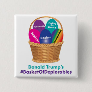 Donald Trump Korb von Deplorables Button