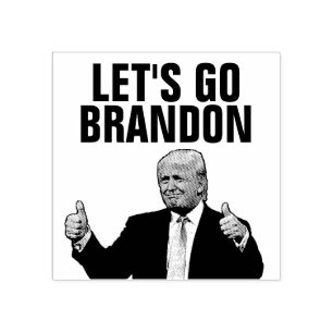 DONALD TRUMP LET'S GO BRANDON RUBBER BRIEFMARKE GUMMISTEMPEL