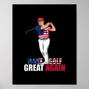 Donald Trump - Lustiges Golf-Geschenk Poster