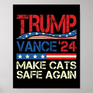 Donald Trump macht Cats wieder zum sicheren Debatt Poster