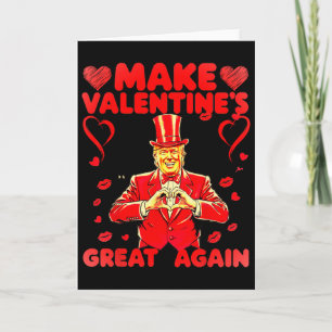 Donald Trump macht den Valentinstag wieder großart Karte