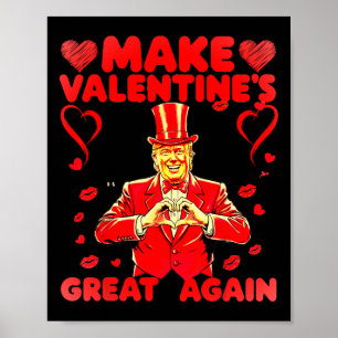 Donald Trump macht den Valentinstag wieder großart Poster