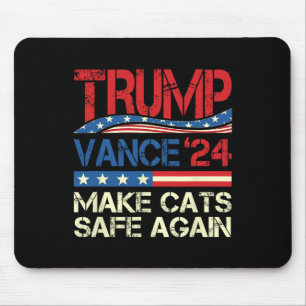 Donald Trump macht Katzen wieder sicher 2024 Dete Mousepad