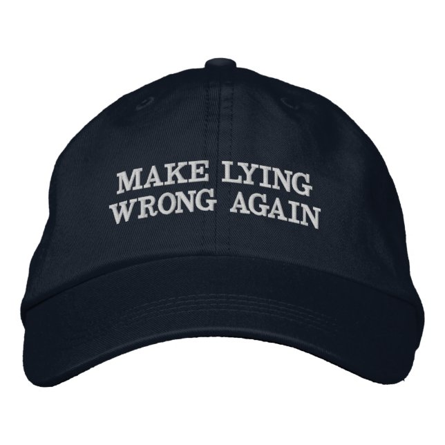 Donald Trump MAKE LYING WRONG AGAIN Bestickte Baseballkappe (Vorderseite)