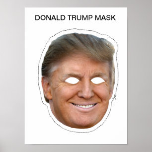 Donald Trump Mask Poster