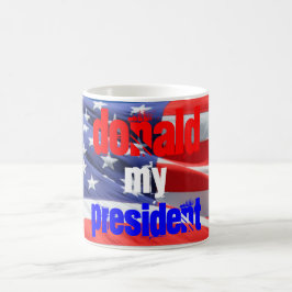 Donald Trump, mein Präsident, Wahlen 2016 Tasse
