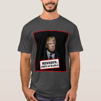 Donald Trump — Mission: undurchführbar T-Shirt