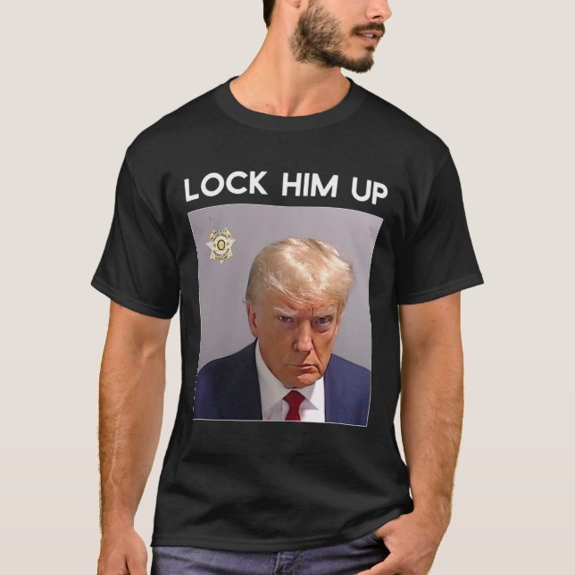 Donald Trump Mugshot Lock Ihn Up Trump Tasse Shot T-Shirt (Vorderseite)