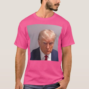 Donald Trump Mugshot Trump Mugshot Donald Trump T-Shirt