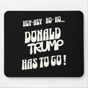 Donald Trump muss gehen. Kein König. Keine autorit Mousepad