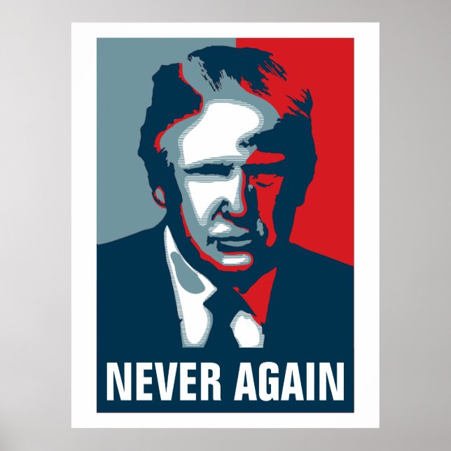 Donald Trump NIEMALS WIEDER Poster (Vorne)