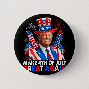 Donald Trump Patriotic Feuerwerk machen 4. Juli G Button