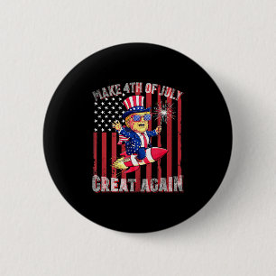 Donald Trump Patriotisches Feuerwerk Macht 4. Juli Button