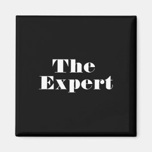 Donald Trump Präsident der Expert Funny Magnet