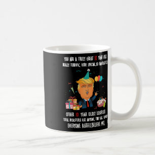 Donald Trump Präsident Lustiger 10. Geburtstag Tru Kaffeetasse