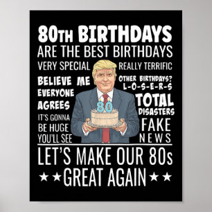 Donald Trump Präsident Lustiger 80. Geburtstag Tru Poster