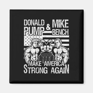 Donald Trump pumpt Mike Pence Bankdrücken Bodybuil Magnet