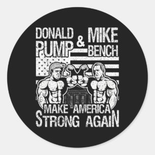 Donald Trump Pumpt Mike Pence Bankdrücken Bodybuil Runder Aufkleber
