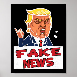 Donald Trump Sie sind Fake News Poster
