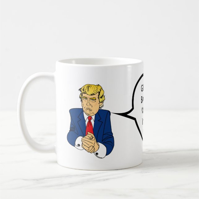 Donald Trump - Sie werden gefeuert Kaffeetasse (Links)