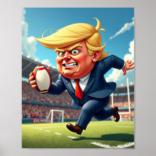 Donald Trump spielt amerikanisches Rugby Poster
