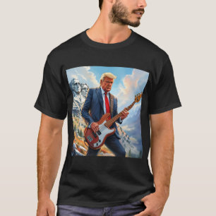 Donald Trump spielt Electric Bass Mount Rushmore T-Shirt
