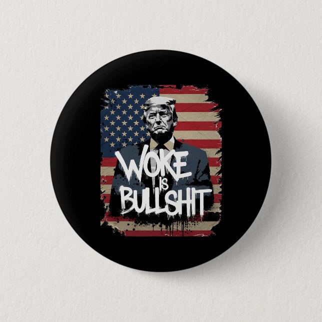 Donald Trump Supporter Tee Woke Is Bull Patriotic  Button (Vorderseite)