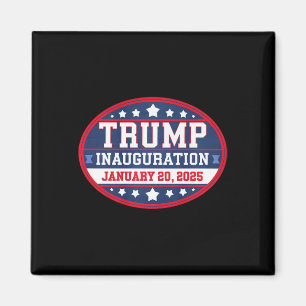 Donald Trump Tag der Amtseinführung 2025 Magnet
