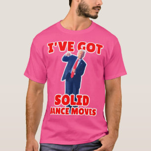 Donald Trump Tanztanz Moves 2020 Kundgebung Maga T-Shirt