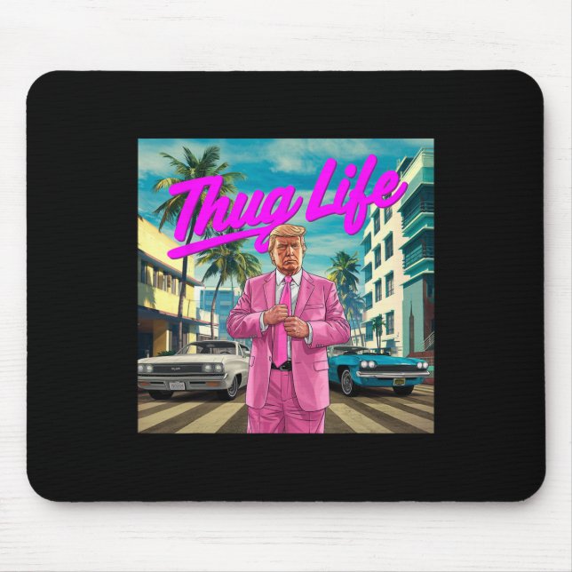 Donald Trump Thug Life Mousepad (Vorne)