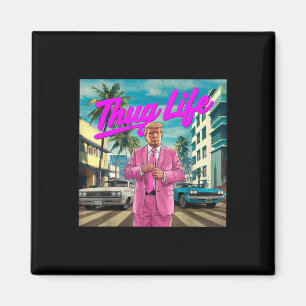 Donald Trump Thug Life, republikanische Geschenke, Magnet