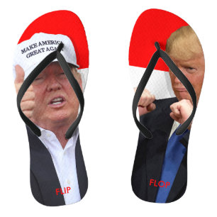 DONALD TRUMP:  UMDREH FLIP FLOPS