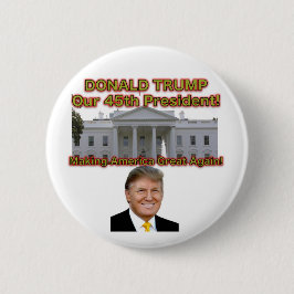 Donald Trump unser 45. Präsidentenknopf Button