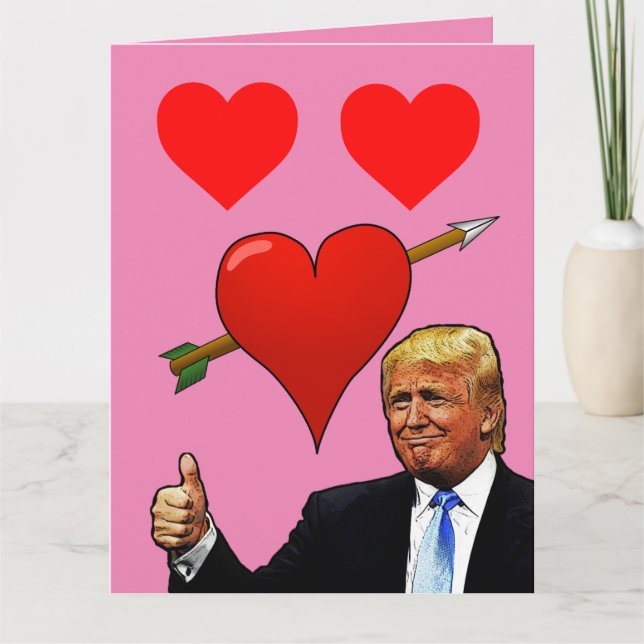 DONALD TRUMP VALENTINE'S DAY CARDS KARTE (Vorderseite)