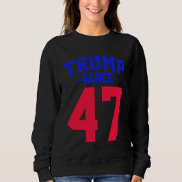 Donald Trump Vance 2024 Sweatshirt
