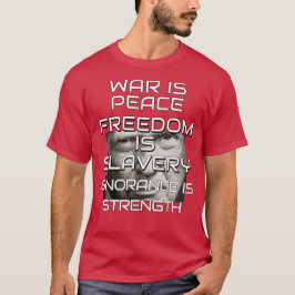 Donald Trump War is Peace T-Shirt