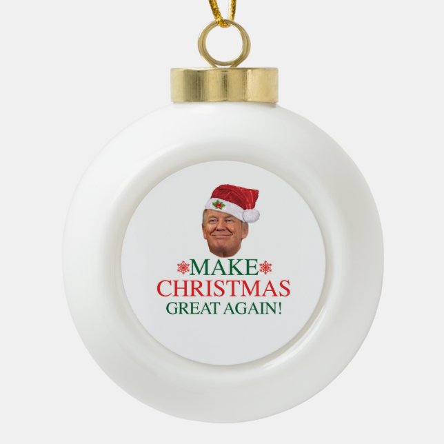 Donald Trump - Weihnachten wieder großartig schmüc Keramik Kugel-Ornament (Vorderseite)