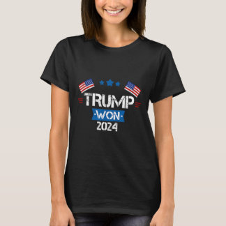 Donald Trump Won 2024 Election Inauguration Men Wo T-Shirt