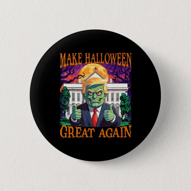 Donald Trump Zombie Make Halloween Great Again Tru Button (Vorderseite)