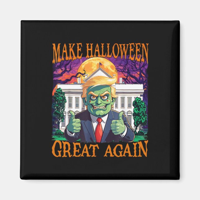 Donald Trump Zombie Make Halloween Great Again Tru Magnet (Vorne)